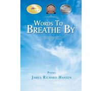 James Richard Hansen Words To Breathe By (Tascabile)
