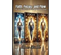 James Riddle Faith, Focus, and Flow (Tascabile)