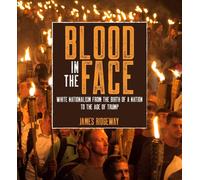 James Ridgeway Blood in the Face (Copertina rigida)