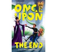 James Riley Once Upon the End (Copertina rigida)