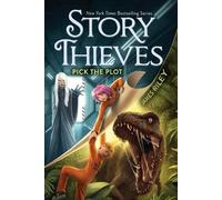 James Riley Pick the Plot (Tascabile) Story Thieves