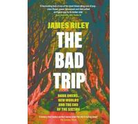 James Riley The Bad Trip (Tascabile)
