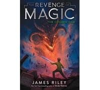 James Riley The Chosen One (Copertina rigida) Revenge of Magic