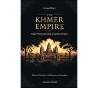 James Riley The Khmer Empire (Tascabile)