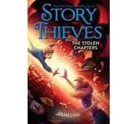 James Riley The Stolen Chapters (Copertina rigida) Story Thieves