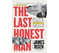 James Risen Thomas Risen The Last Honest Man (Tascabile)