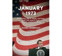 James Robenalt John W. Dean January 1973 (Tascabile)