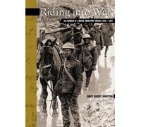 James Robert Johnston Riding Into War (Tascabile)