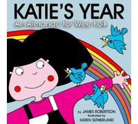 James Robertson Katie's Year (Libro di cartone)