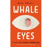 James Robinson Whale Eyes (Copertina rigida)
