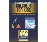James Roden Calculus for Kids (Tascabile)