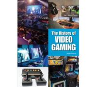 James Roland The History of Video Gaming (Copertina rigida)