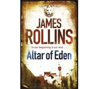 James Rollins Altar of Eden (Tascabile)