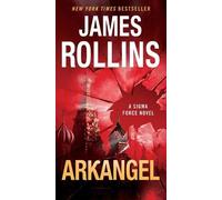 James Rollins Arkangel (Tascabile) Sigma Force