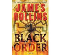 James Rollins Black Order (Tascabile)