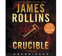 James Rollins Crucible [Unabridged Low Price CD] (CD) Sigma Force Novels