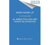 James Rollins Grant Blackwood War Hawk (Tascabile) Tucker Wayne Novel