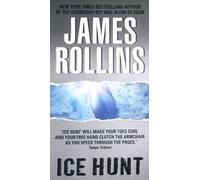 James Rollins Ice Hunt (Tascabile)