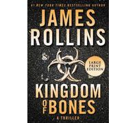 James Rollins Kingdom Of Bones (Tascabile) Sigma Force Novels