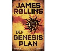 James Rollins Norbert St Der Genesis-Plan: Roman (SIGMA Force, Band (Tascabile)