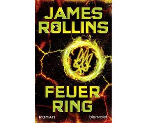 James Rollins Norbert Stöbe Feuerring: Roman (SIGMA Force, Band 17) (Tascabile)
