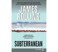 James Rollins Subterranean (Tascabile)