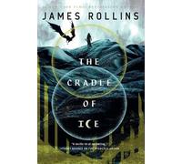 James Rollins The Cradle of Ice (Tascabile) Moonfall