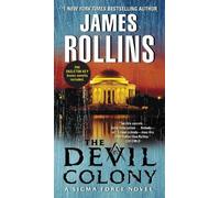 James Rollins The Devil Colony (Tascabile)