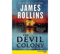 James Rollins The Devil Colony (Tascabile)