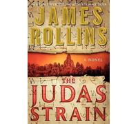 James Rollins The Judas Strain (Tascabile) Sigma Force