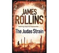 James Rollins The Judas Strain (Tascabile) SIGMA FORCE