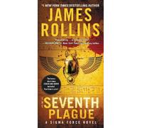 James Rollins The Seventh Plague (Tascabile) Sigma Force