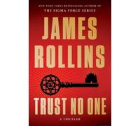 James Rollins Trust No One (Copertina rigida) (PRESALE 09/04/2026)