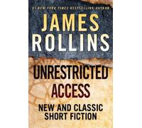 James Rollins Unrestricted Access (Tascabile)