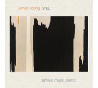 James Romig Romig: Still: For Solo Piano (CD) Album