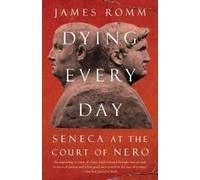 James Romm Dying Every Day (Tascabile)