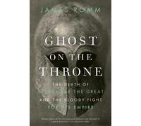 James Romm Ghost on the Throne (Tascabile)