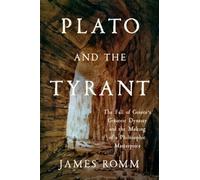 James Romm Plato and the Tyrant (Copertina rigida)