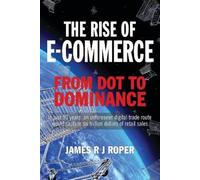 James Roper The Rise of E-Commerce (Copertina rigida)