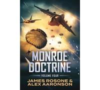 James Rosone Alex Aaronson Monroe Doctrine (Tascabile)