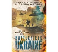 James Rosone Miranda Watson Battlefield Ukraine (Tascabile) Red Storm