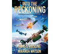 James Rosone Miranda Watson Into the Reckoning (Tascabile) Rise of the Republic