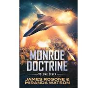 James Rosone Miranda Watson Monroe Doctrine (Tascabile)