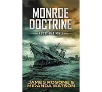 James Rosone Miranda Watson Monroe Doctrine (Tascabile) Monroe Doctrine