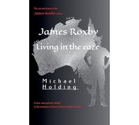 James Roxby - Living in the ease