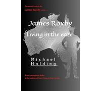 James Roxby: Living in the eaze: one