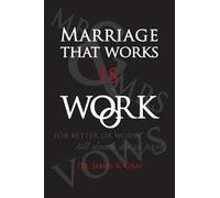 James Rudy Gray Marriage That Works Is Work (Tascabile)