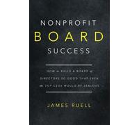 James Ruell Nonprofit Board Success (Tascabile)