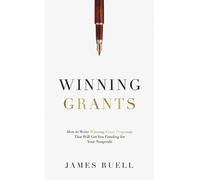 James Ruell Winning Grants (Copertina rigida)