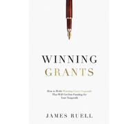 James Ruell Winning Grants (Tascabile)